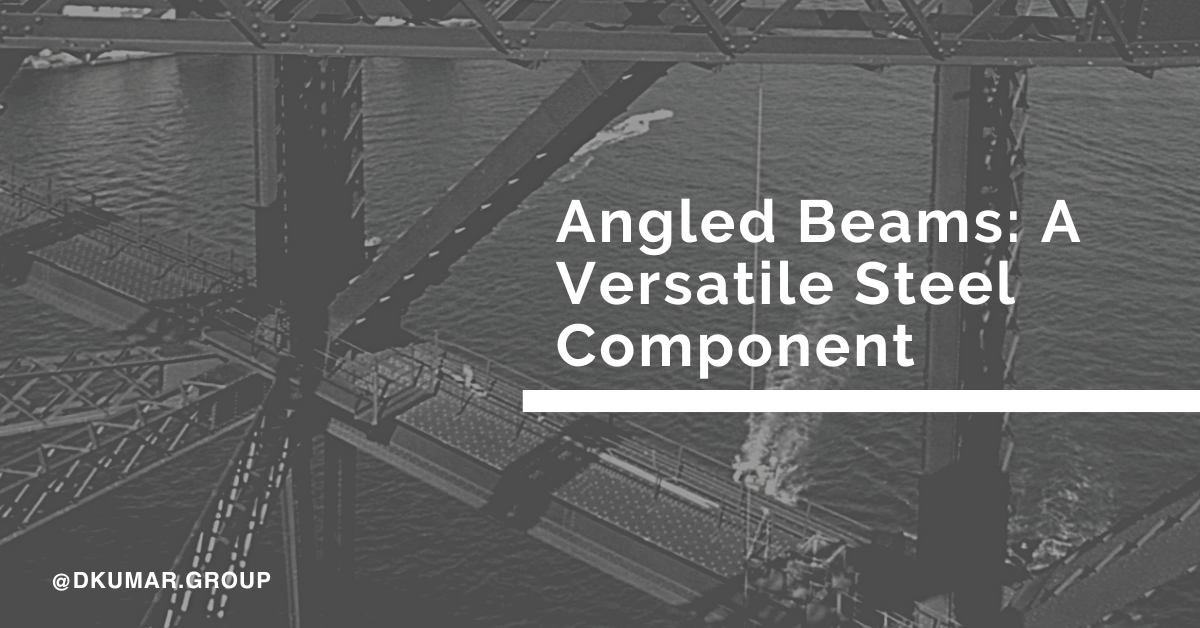 Angled Beams: A Versatile Steel Component